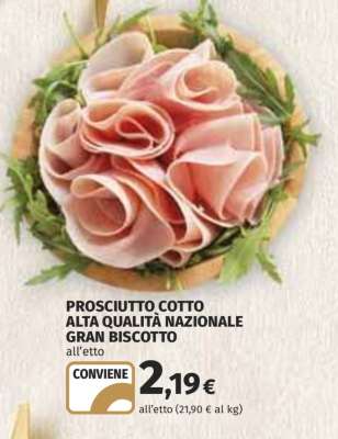 PROSCIUTTO COTTO ALTA QUALITÀ NAZIONALE GRAN BISCOTTO