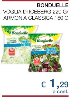 BONDUELLE VOGLIA DI ICEBERG 220 G/ARMONIA CLASSICA 150 G