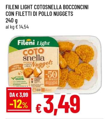 FILENI LIGHT COTOSNELLA BOCCONCINI CON FILETTI DI POLLO NUGGETS