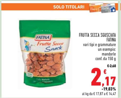 FRUTTA SECCA SGUSCIATA FATINA