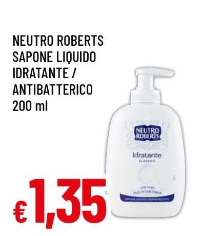 NEUTRO ROBERTS SAPONE LIQUIDO IDRATANTE / ANTIBATTERICO 200 ml