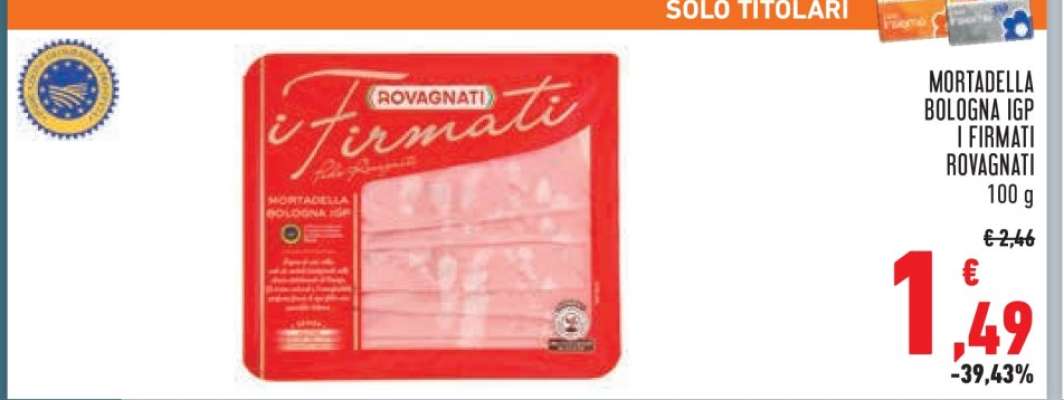 Mortadella Bologna IGP I Firmati Rovagnati
