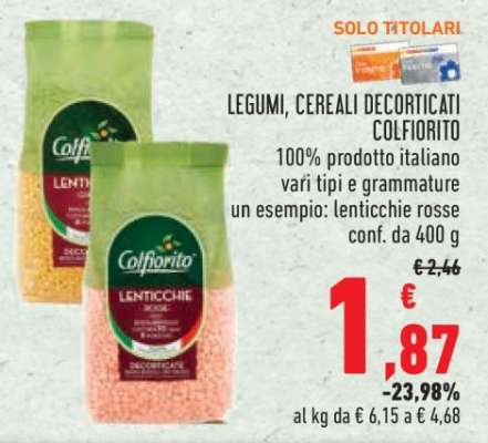 LEGUMI, CEREALI DECORTICATI COLFIORITO