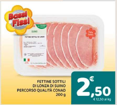FETTINE SOTTILI DI LONZA DI SUINO PERCORSO QUALITÀ CONAD