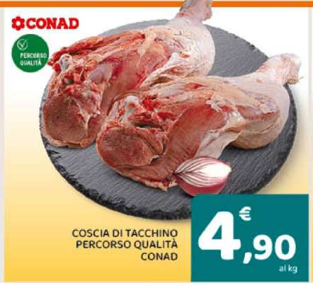 COSCIA DI TACCHINO PERCORSO QUALITÀ CONAD