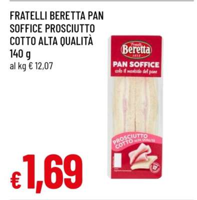 FRATELLI BERETTA PAN SOFFICE PROSCIUTTO COTTO ALTA QUALITÀ