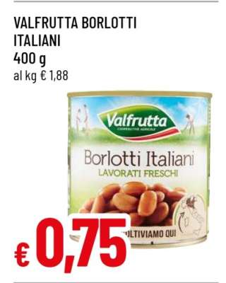 VALFRUTTA BORLOTTI ITALIANI