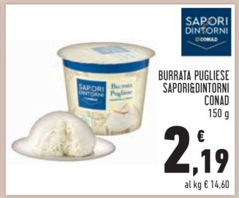 Burrata Pugliese Sapori&Dintorni Conad