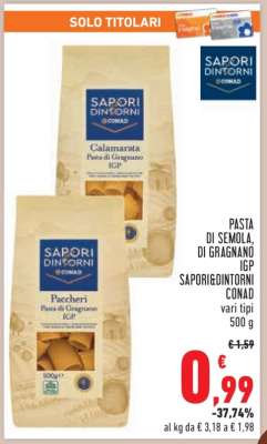 PASTA DI SEMOLA, DI GRAGNANO IGP SAPORI&DINTORNI CONAD