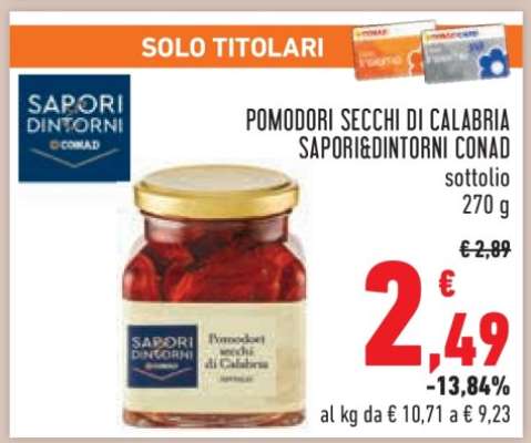 Pomodori Secchi di Calabria Sapori&Dintorni Conad