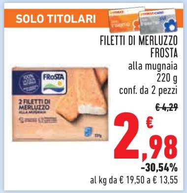 FILETTI DI MERLUZZO FROSTA