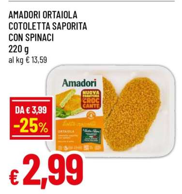 Amadori Ortaiola Cotoletta Saporita con Spinaci