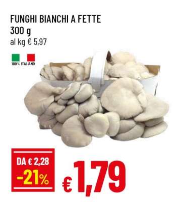 FUNGHI BIANCHI A FETTE