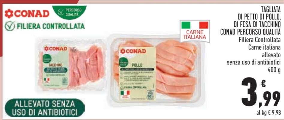 CONAD TAGLIATA DI PETTO DI POLLO, DI FESA DI TACCHINO