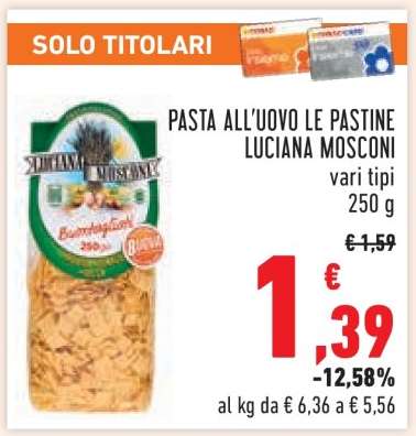 PASTA ALL'UOVO LE PASTINE LUCIANA MOSCONI