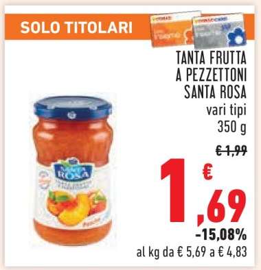 TANTA FRUTTA A PEZZETTONI SANTA ROSA
