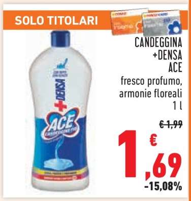 Candeggina +Densa ACE