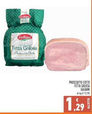 Prosciutto Cotto Fetta Golosa Galbani