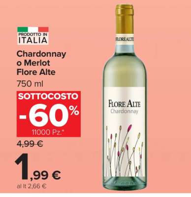 Chardonnay o Merlot Flore Alte