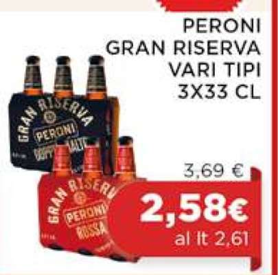 PERONI GRAN RISERVA VARI TIPI 3X33 CL