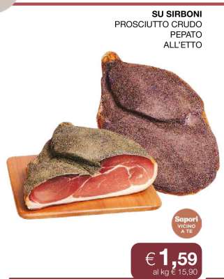 SU SIRBONI PROSCIUTTO CRUDO PEPATO ALL’ETTO