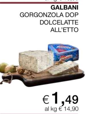 GALBANI GORGONZOLA DOP DOLCELATTE ALL’ETTO