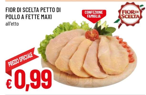 FIOR DI SCELTA PETTO DI POLLO A FETTE MAXI
