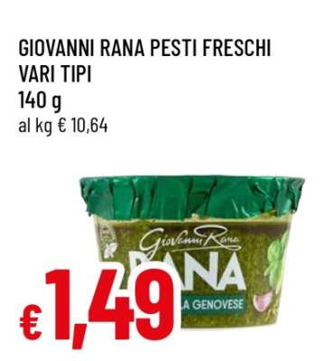 GIOVANNI RANA PESTI FRESCHI VARI TIPI