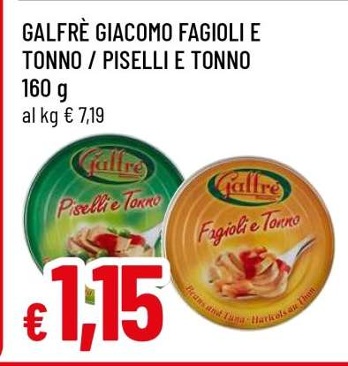 GALFRÈ GIACOMO FAGIOLI E TONNO / PISELLI E TONNO