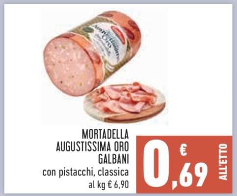 Mortadella Augustissima Oro Galbani
