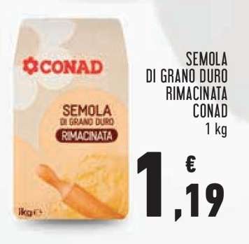 SEMOLA DI GRANO DURO RIMACINATA CONAD