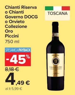 Chianti Riserva o Chianti Governo DOCG o Orvieto Collezione Oro Piccini