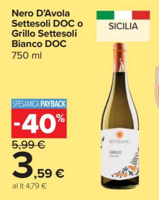 Nero D’Avola Settesoli DOC o Grillo Settesoli Bianco DOC