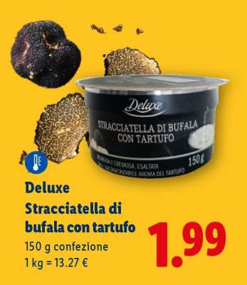 Deluxe Stracciatella di bufala con tartufo