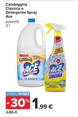 Candeggina Classica o Detergente Spray Ace