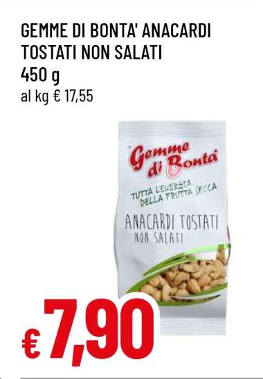 GEMME DI BONTA' ANACARDI TOSTATI NON SALATI