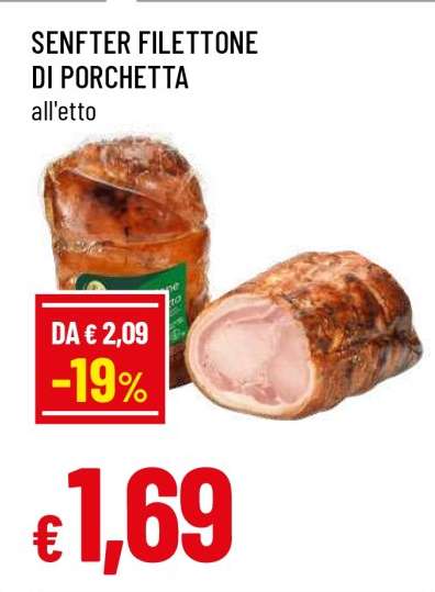 SENFTER FILETTONE DI PORCHETTA
