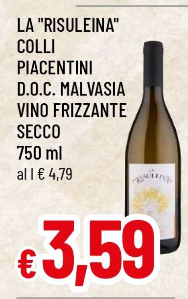 LA "RISULEINA" COLLI PIACENTINI D.O.C. MALVASIA VINO FRIZZANTE SECCO