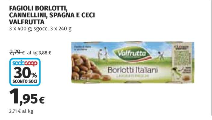 FAGIOLI BORLOTTI, CANNELLINI, SPAGNA E CECI VALFRUTTA