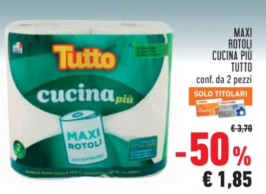 MAXI ROTOLI CUCINA PIÙ TUTTO