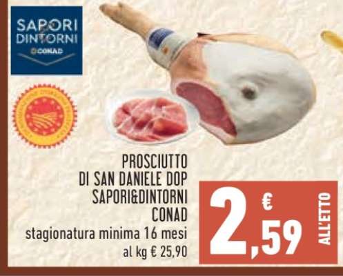 Prosciutto di San Daniele DOP Sapori&Dintorni Conad