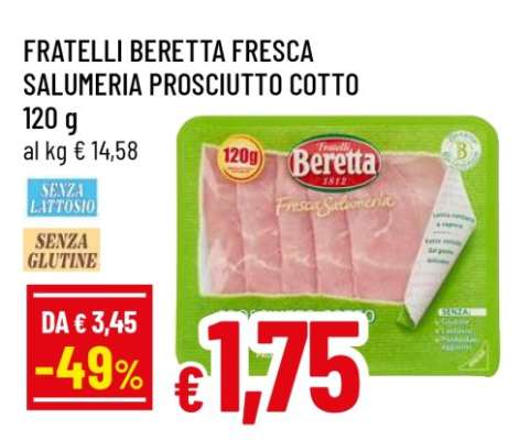 FRATELLI BERETTA FRESCA SALUMERIA PROSCIUTTO COTTO