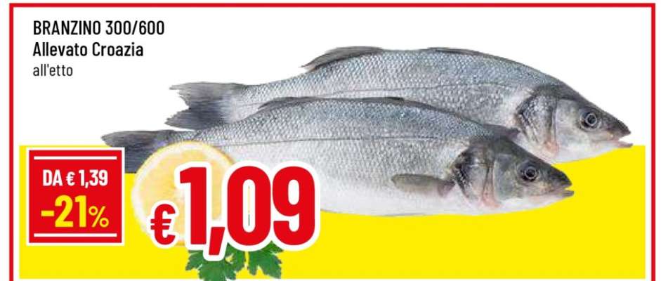 BRANZINO 300/600