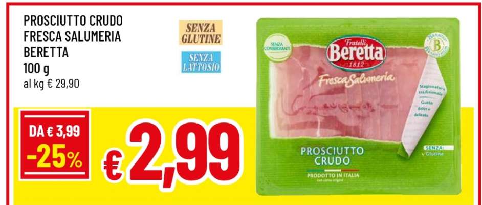 PROSCIUTTO CRUDO FRESCA SALUMERIA BERETTA