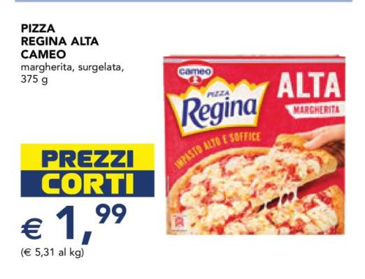 PIZZA REGINA ALTA CAMEO