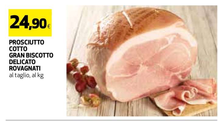 PROSCIUTTO COTTO GRAN BISCOTTO DELICATO ROVAGNATI
