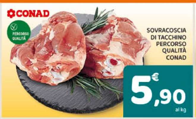 Sovracoscia di Tacchino Percorso Qualità Conad