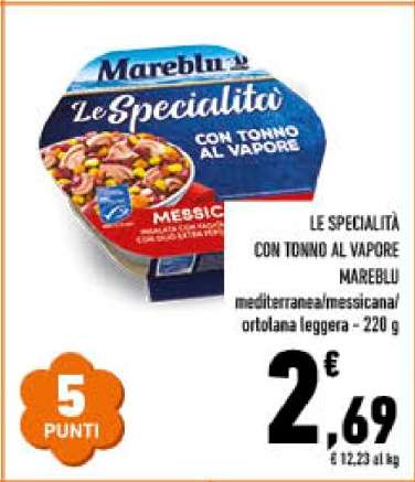 LE SPECIALITÀ CON TONNO AL VAPORE