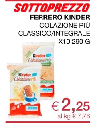 FERRERO KINDER COLAZIONE PIÙ CLASSICO/INTEGRALE X10 290 G