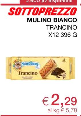 MULINO BIANCO Trancino